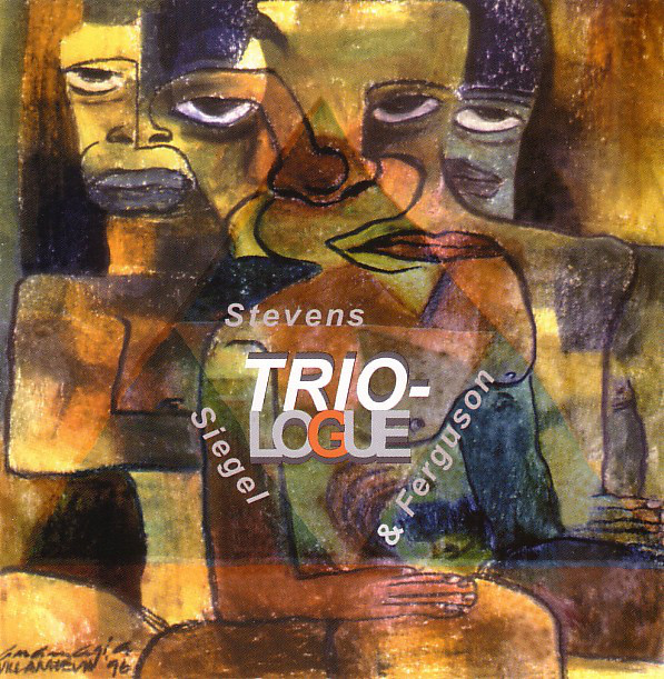 MICHAEL JEFRY STEVENS - Stevens, Siegel & Ferguson : Triologue cover 