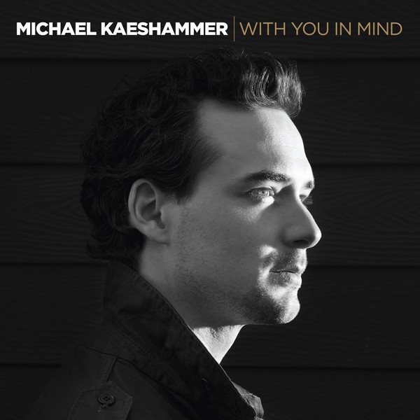 MICHAEL KAESHAMMER - With You In Mind cover 