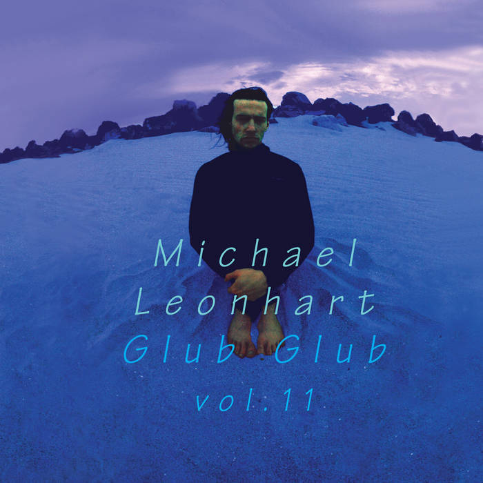 MICHAEL LEONHART - Glub Glub Vol.11 cover 