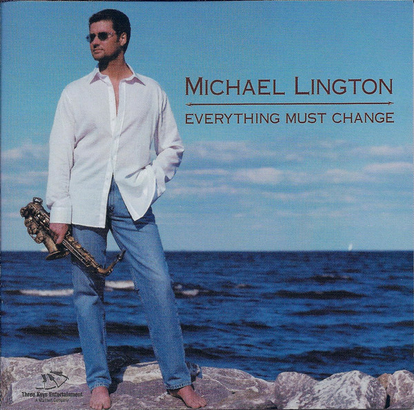 MICHAEL LINGTON - Everything Must Change cover 