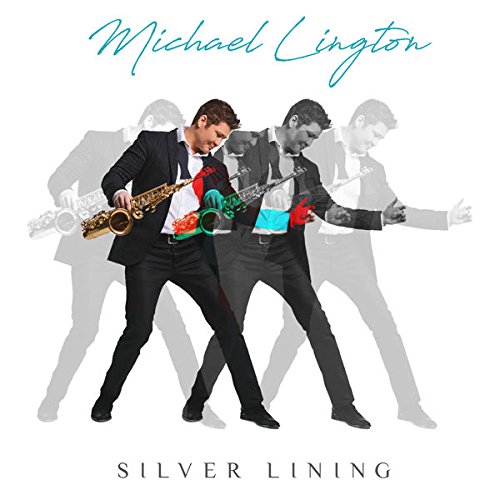 MICHAEL LINGTON - Silver Lining cover 