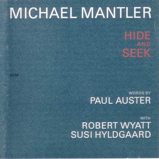 MICHAEL MANTLER - Hide And Seek cover 