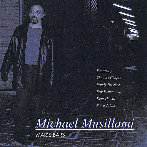 MICHAEL MUSILLAMI - Mar’s Bars cover 