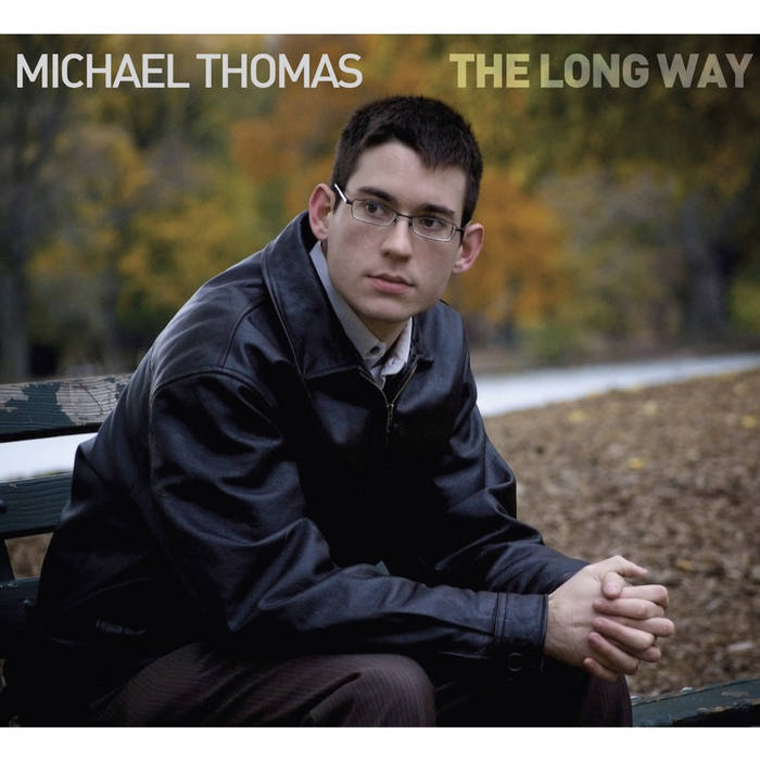 MICHAEL THOMAS - The Long Way cover 