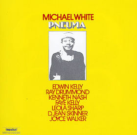 MICHAEL WHITE (VIOLIN) - Pneuma cover 