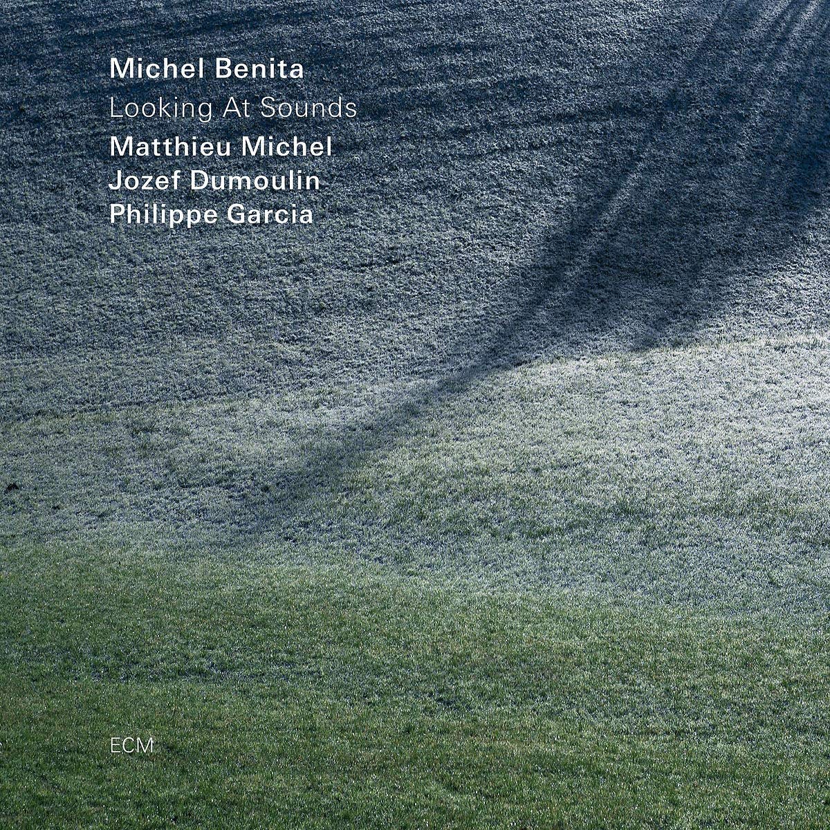 MICHEL BENITA - Looking at Sounds cover 