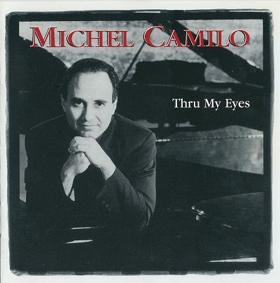 MICHEL CAMILO - Thru My Eyes cover 