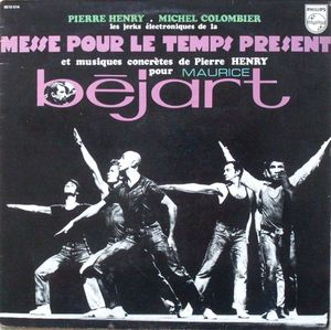 MICHEL COLOMBIER - Pierre Henry - Michel Colombier : Messe Pour Le Temps Present cover 