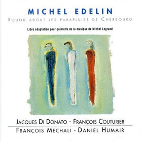 MICHEL EDELIN - Round About les Parapluies de Cherbourg cover 
