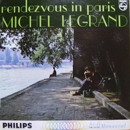 MICHEL LEGRAND - Rendezvous In Paris cover 