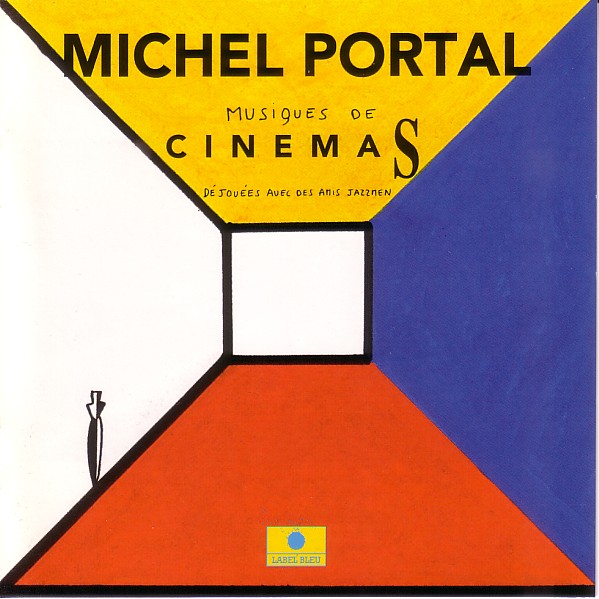 MICHEL PORTAL - Musiques De Cinemas cover 