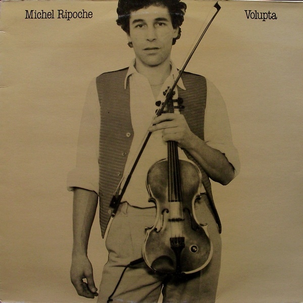 MICHEL RIPOCHE - Volupta cover 