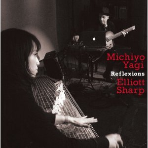 MICHIYO YAGI - Reflexions (with Elliott Sharp) cover 