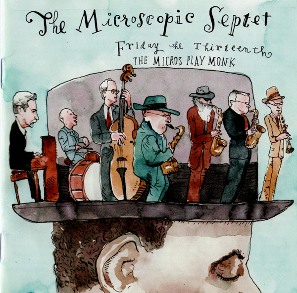 THE MICROSCOPIC SEPTET - Friday the Thirteenth: The Micros Play Monk cover 