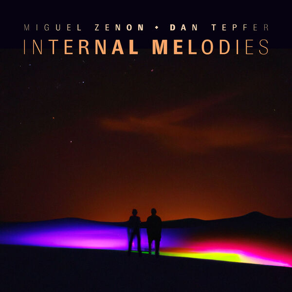 MIGUEL ZENÓN - Miguel Zenón & Dan Tepfer : Internal Melodies cover 