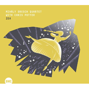 MIHÁLY DRESCH - Mihaly Dresch Quartet with Chris Potter : Zea cover 