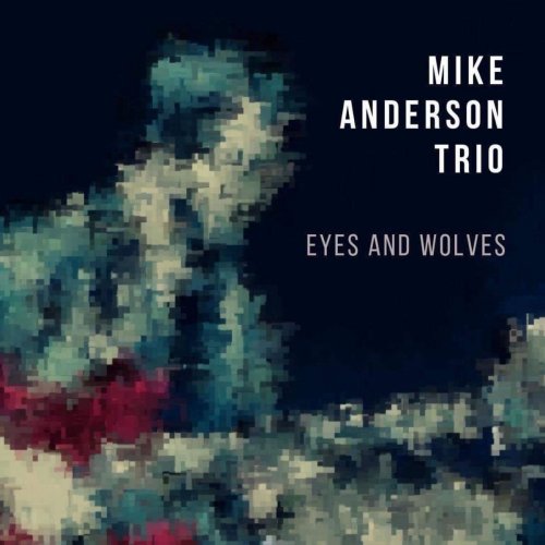 MIKE ANDERSON - Eyes and Wolves cover 