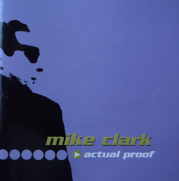 MIKE CLARK - Actual Proof cover 