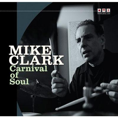 MIKE CLARK - Carnival of Soul cover 
