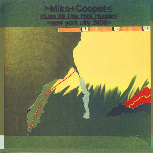 MIKE COOPER - Live @ The Hint House New York City 2000 cover 