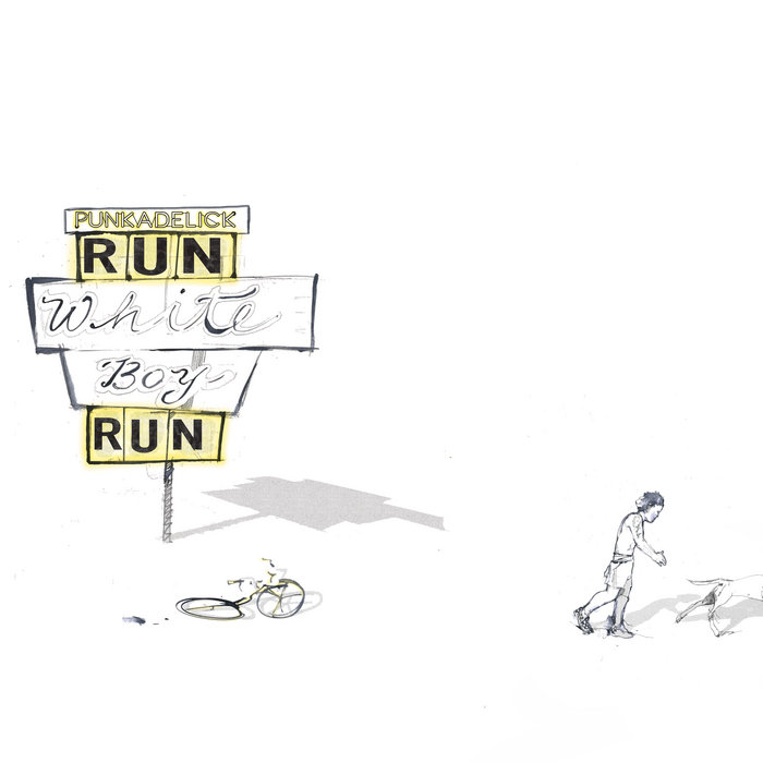 MIKE DILLON - Mike Dillon &amp; Punkadelick : Run White Boy Run cover 