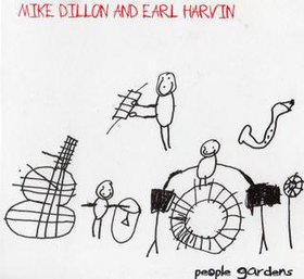 MIKE DILLON - People Gardens (with Earl Harvin) cover 