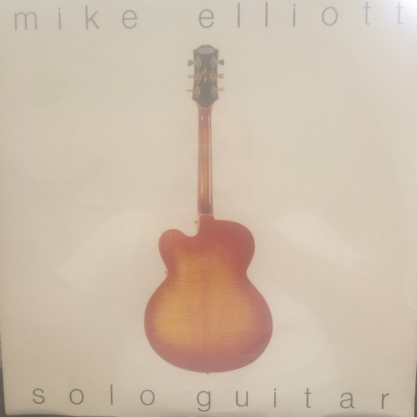 MIKE ELLIOTT - Solo Guitar cover 