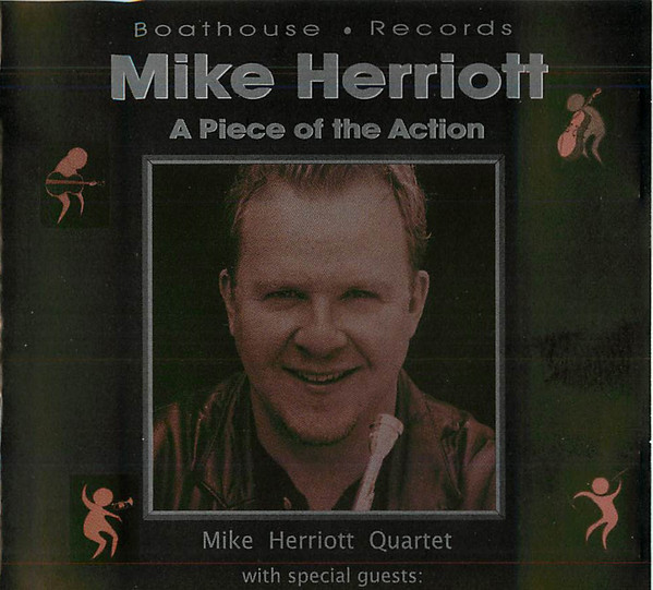 MIKE HERRIOTT - A Piece Of The Action cover 