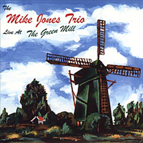 MIKE JONES - Live at the Green Mill cover 