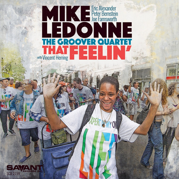 MIKE LEDONNE - Mike LeDonne, The Groover Quartet ‎: That Feelin' cover 