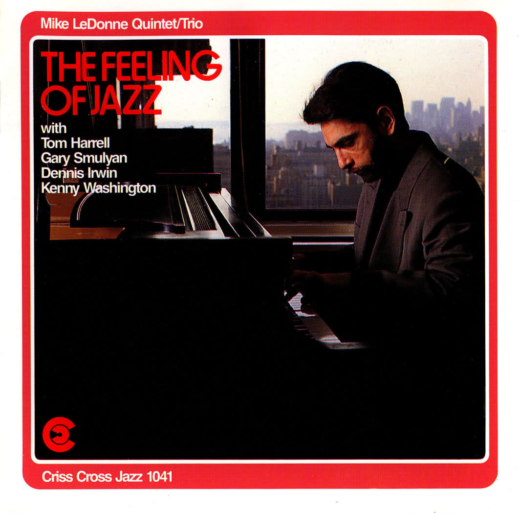 MIKE LEDONNE - Mike LeDonne Quintet / Trio : The Feeling Of Jazz cover 