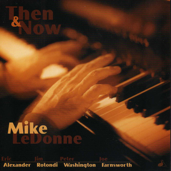 MIKE LEDONNE - Then & Now cover 