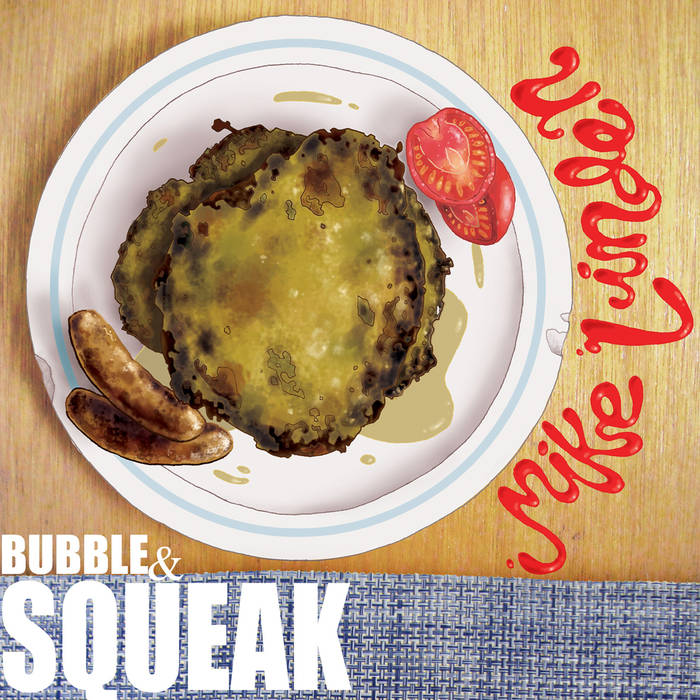 MIKE LINDEN - Bubble & Squeak cover 