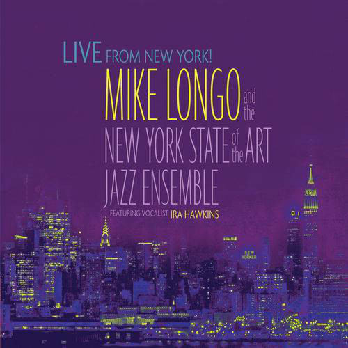 MIKE LONGO - Live From New York! cover 