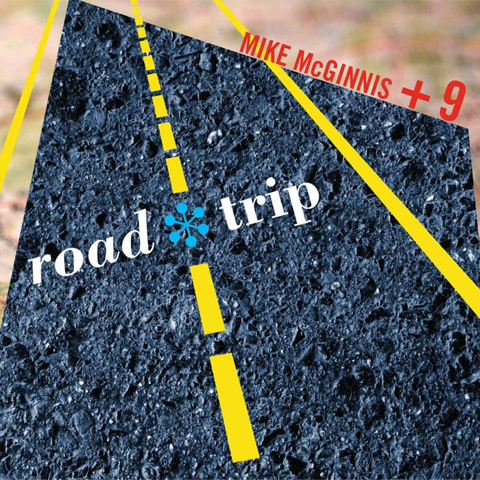 MIKE MCGINNIS - Road*Trip cover 