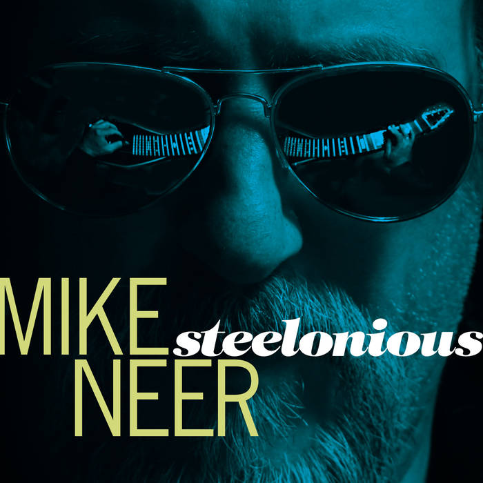 MIKE NEER - Steelonious cover 