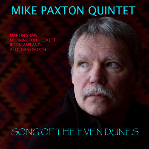 MIKE PAXTON - Song of the Even Dunes cover 