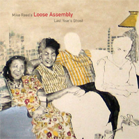 MIKE REED - Loose Assembly: Last Years Ghost cover 