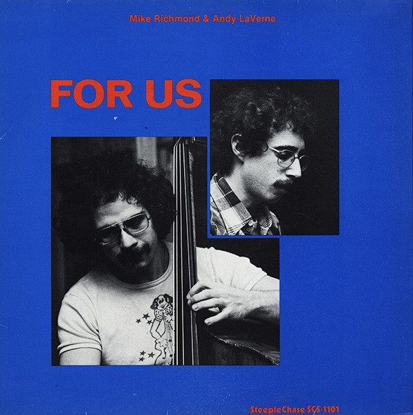 MIKE RICHMOND - Mike Richmond, Andy LaVerne ‎: For Us cover 