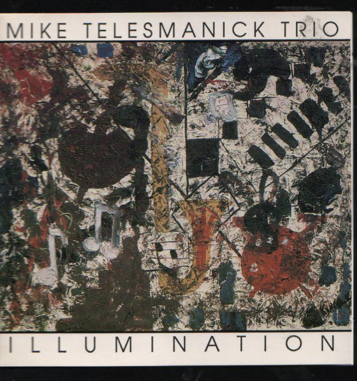 MIKE TELESMANICK TRIO - Illumination cover 
