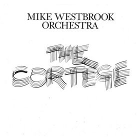 MIKE WESTBROOK - The Cortege cover 