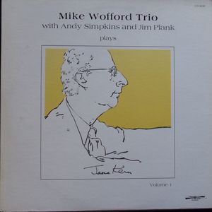 MIKE WOFFORD - Plays Jerome Kern - Vol.1 cover 