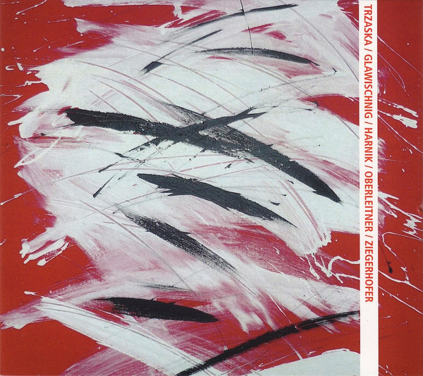 MIKOŁAJ TRZASKA - Trzaska / Glawischnig / Harnik/ Oberleitner/ Ziegerhofer cover 
