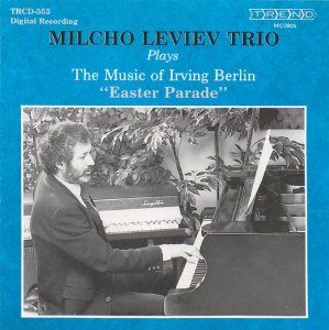 MILCHO LEVIEV - Milcho Leviev PlaysThe Music Of Irving Berlin cover 