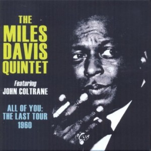 MILES DAVIS - All of You: The Last Tour 1960 cover 