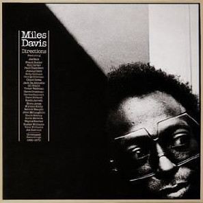 MILES DAVIS - Directions: Unreleased Recordings 1960-1970 cover 