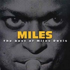 MILES DAVIS - Miles-The Best of Miles Davis cover 