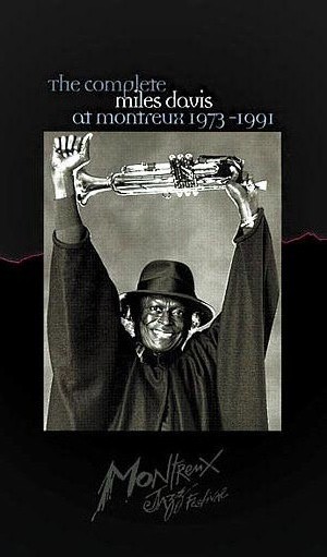 MILES DAVIS - The Complete Miles Davis at Montreux: 1973-1991 cover 