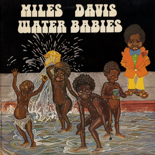 MILES DAVIS - Water Babies cover 