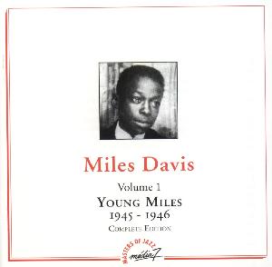 MILES DAVIS - Young Miles, Volume 1: 1945-1946 cover 